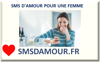 SMS D'AMOUR POUR UNE FEMME 2024
