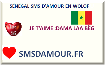 SÉNÉGAL SMS D'AMOUR EN WOLOF